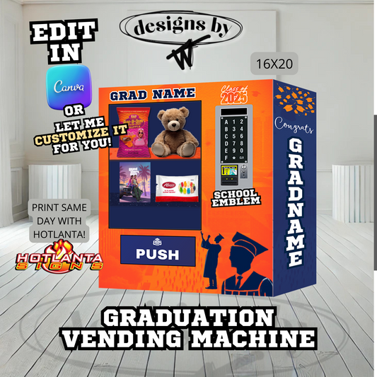 Custom Graduation Vending Machine | Graduation Standees  | Class of 2025 | Graduation Party Props | Canva Graduation Template  Orange/Navy